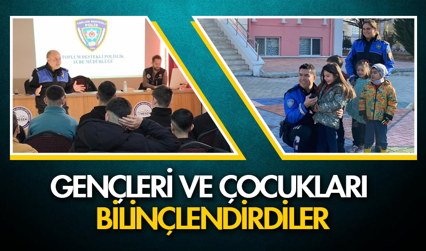 Gençleri ve çocukları bilinçlendirdiler